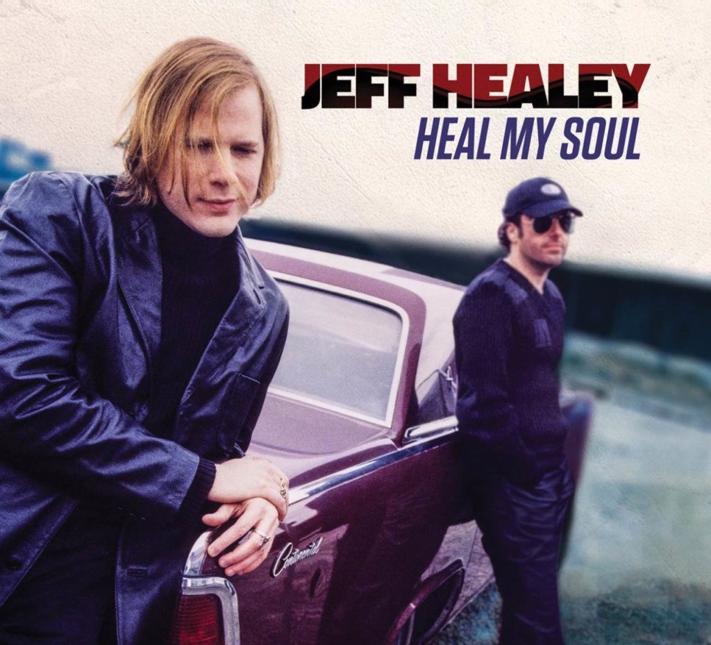 Jeff Healey Heal my soul